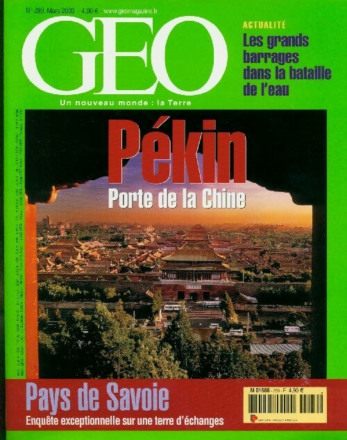 Géo n°289 : Pékin, porte de la Chine - Collectif - Livre