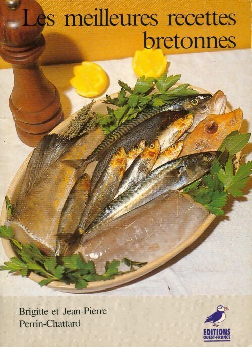 Les meilleures recettes bretonnes - Louis Le Cunff - Livre