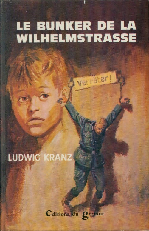 Le bunker de la Wilhminstrasse - Ludwig Kranz - Livre