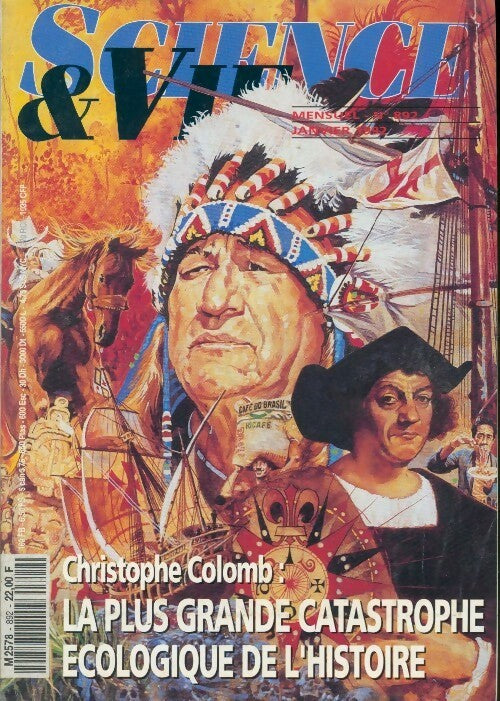 Science & vie n°892 : Christophe Colomb, la plus grande catostrophe écologique de l'Histoire - Collectif - Livre