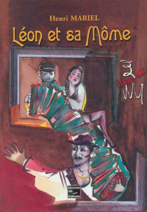 Léon et sa môme - Henri Mariel - Livre
