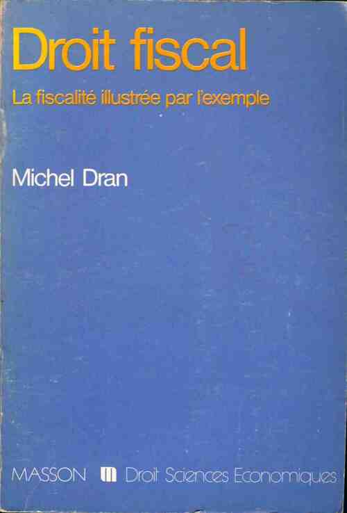 Droit fiscal - Michel Dran - Livre