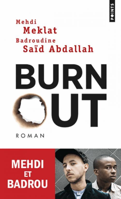 Burn out - Mehdi Meklat, Badroudine Saïd Abdallah - Livre