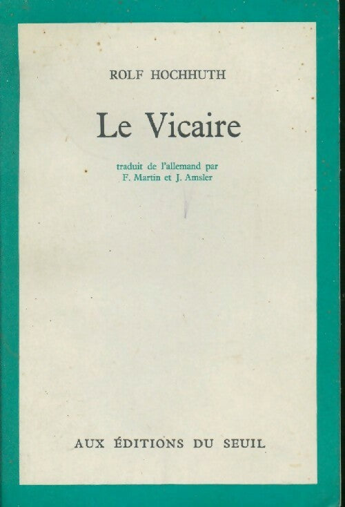 Le vicaire - Rolf Hochhuth - Livre