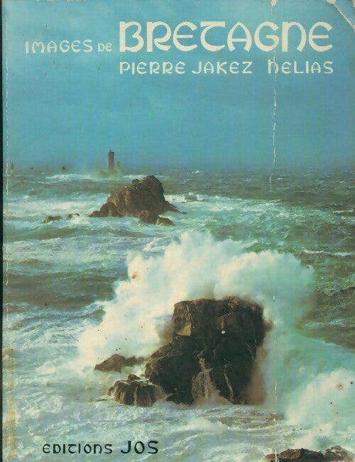 Images de Bretagne - Pierre-Jakez Hélias - Livre