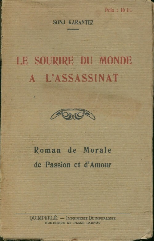 Le sourire du monde à l'assassinat - Sonj Karantez - Livre