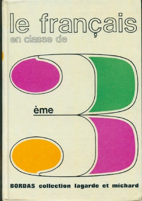 Le français en classe de 3e - Collectif - Livre
