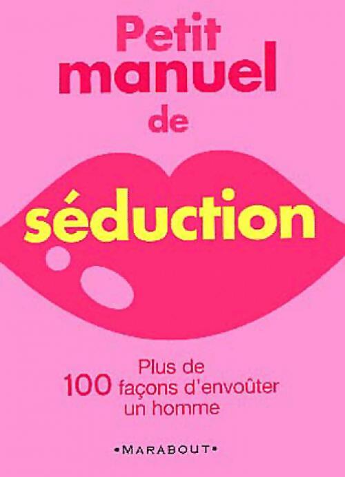 Petit manuel de séduction - Lisa Sussman - Livre