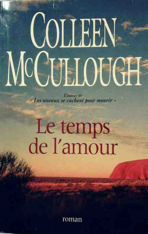 Le temps de l'amour - Colleen McCullough - Livre