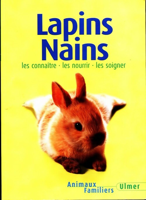 Lapins nains - Dietrich Altmann - Livre