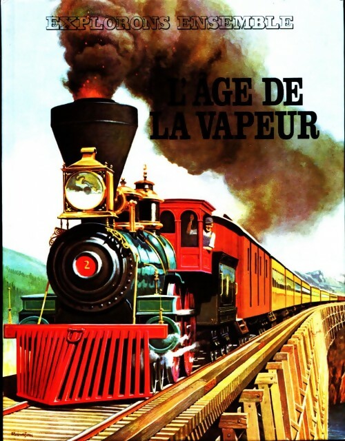 L'âge de la vapeur - Jonathan Ruthland - Livre