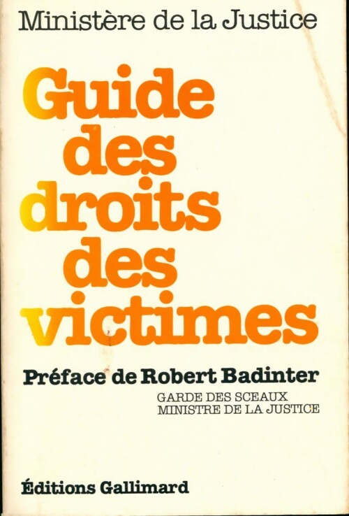 Guide des droits des victimes - Robert Badinter - Livre