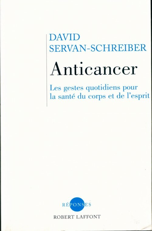 Anticancer - David Servan-Schreiber - Livre