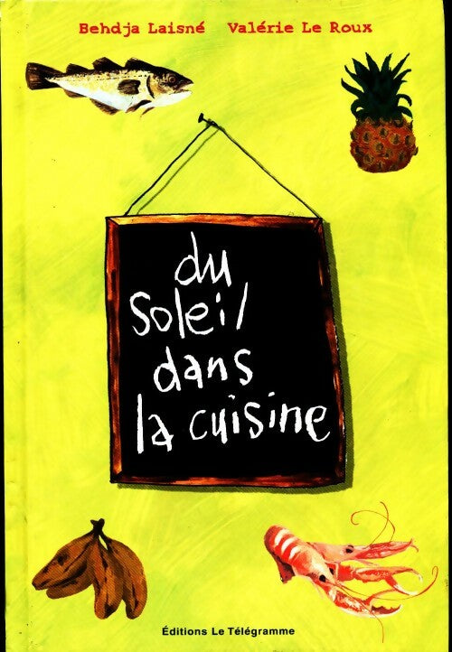 Du soleil dans la cuisine - Collectif - Livre