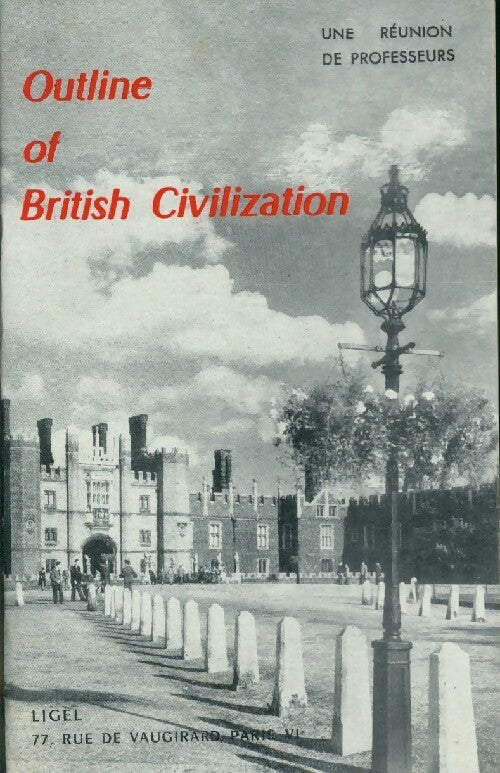 Outline of British Civilization - Collectif - Livre