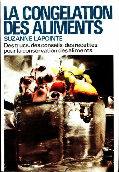 La congélation des aliments - Suzanne Lapointe - Livre