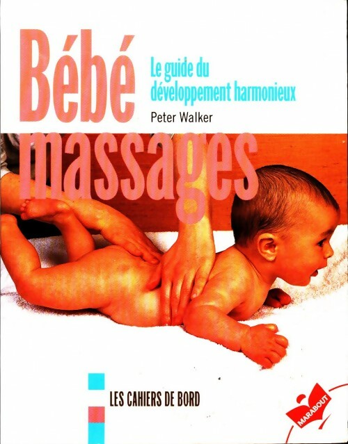 Bébés massages - Peter Walker - Livre