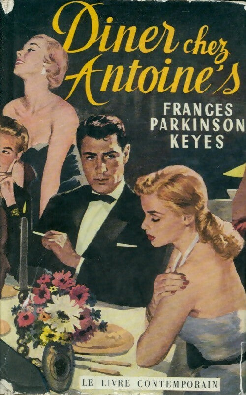 Diner chez Antoine's - Frances Parkinson Keyes - Livre
