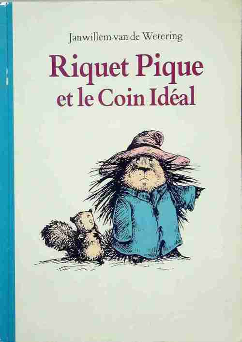 Riquet Pique et le coin ideal - Janwillem Van de Wetering - Livre