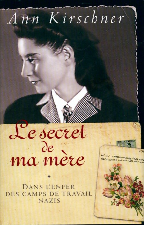 Le secret de ma mère - Ann Kirschner - Livre
