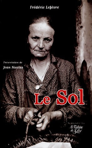 Le sol - Frédéric Lefèvre - Livre