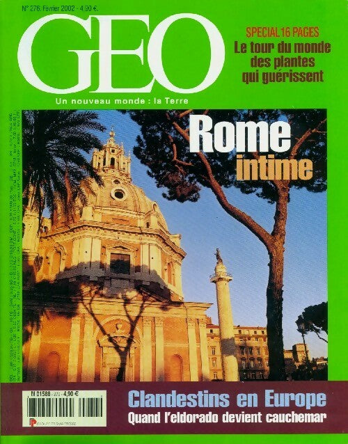 Géo n°276 : Rome intime / Clandestins en Europe - Collectif - Livre