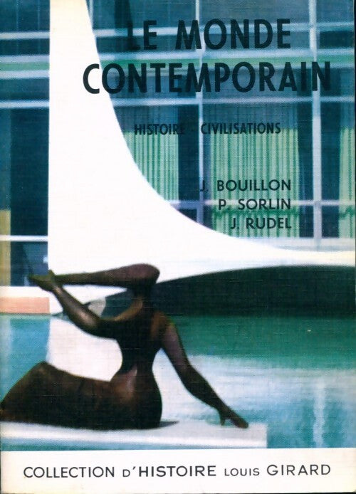Le monde contemporain - Jacques Bouillon - Livre