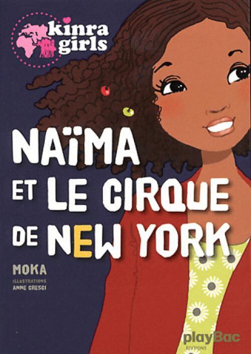 Naïma et le cirque de New Yorl - Moka - Livre