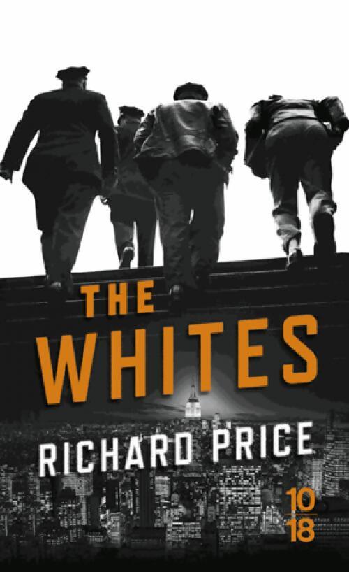 The Whites - Richard Price - Livre