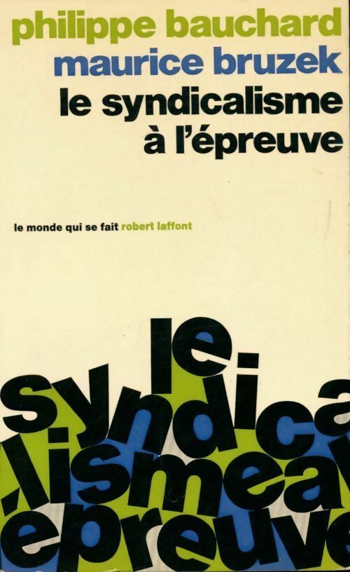 Le syndicalisme à l'épreuve - Maurice Bruzek - Livre