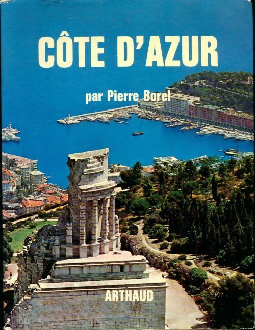 Côte d'Azur - Pierre Borel - Livre