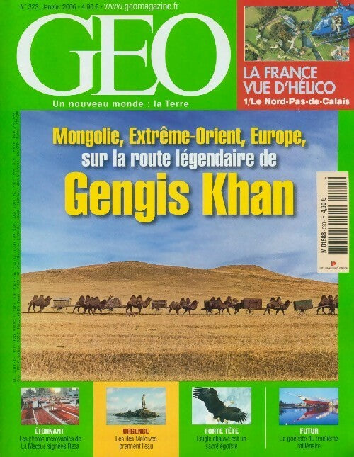 Géo n°323 : Gengis Khan - Collectif - Livre