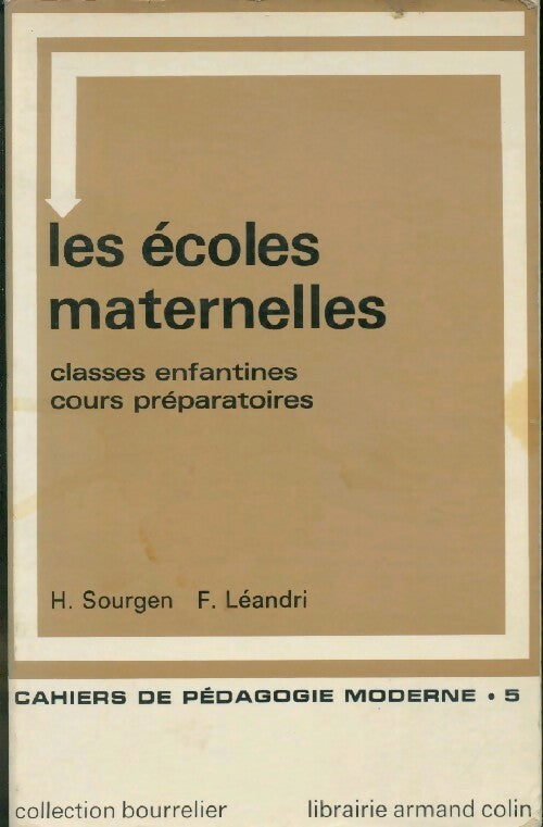 Les écoles maternelles - H. Sourgen - Livre