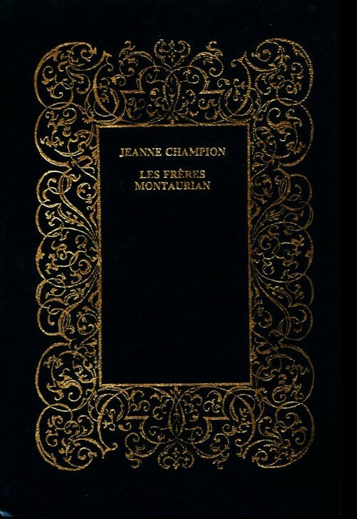 Les frères Montaurian - Jeanne Champion - Livre