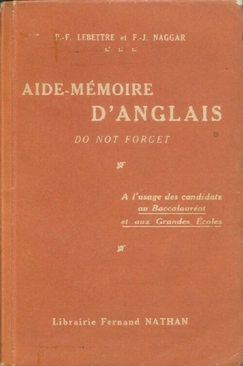 Aide-mémoire d'anglais - P.F. Lebettre - Livre