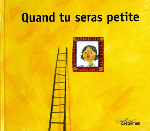Quand tu seras petite - Stéphan Lévy-Kuentz - Livre