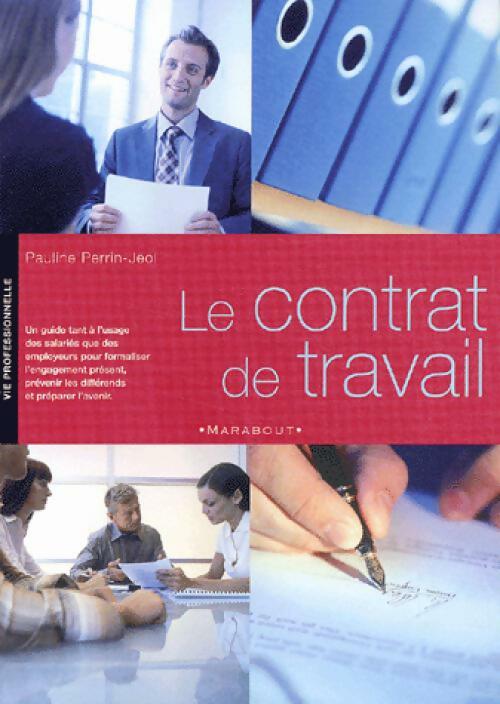 Le contrat de travail - Pauline Perrin-Jeol - Livre