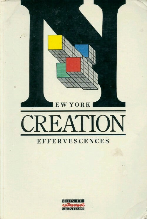 New York Creation - Collectif - Livre