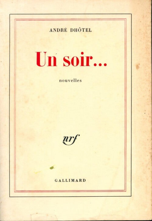 Un soir... - André Dhôtel - Livre