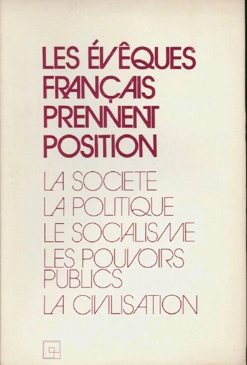 Les évêques français prennent position - Pierre Toulat - Livre