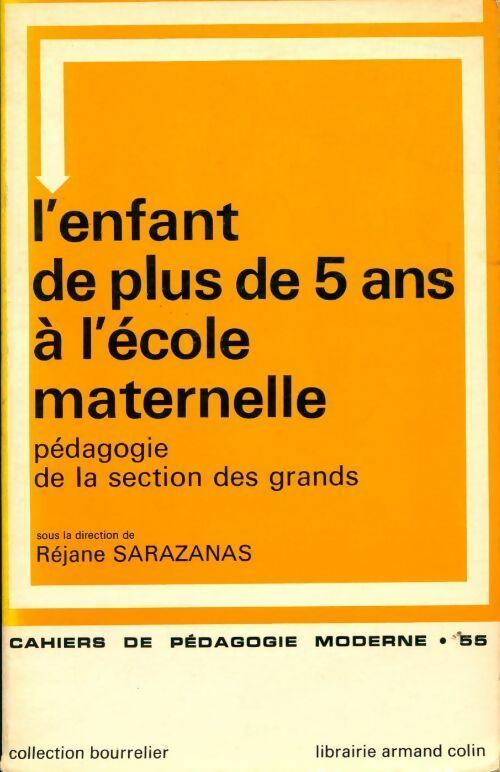 L'enfant de plus de 5 ans à l'école maternelle - Réjane Sarazanas - Livre
