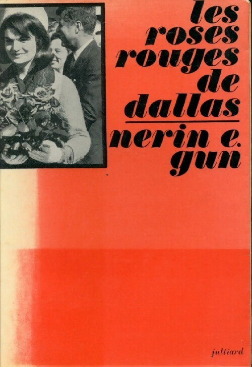 Les roses rouges de Dallas - Nerin Gun - Livre