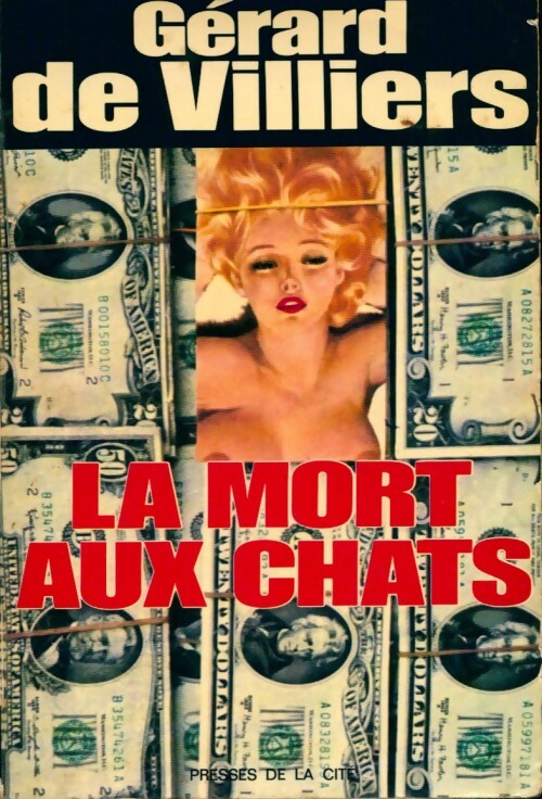 La mort aux chats - Gérard De Villiers - Livre