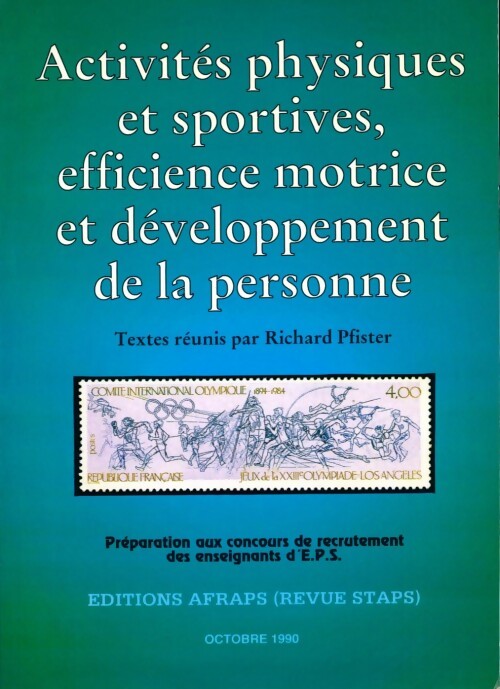 Activités physiques et sportives, efficience motrice et développement de la personne - Richard Pfister - Livre