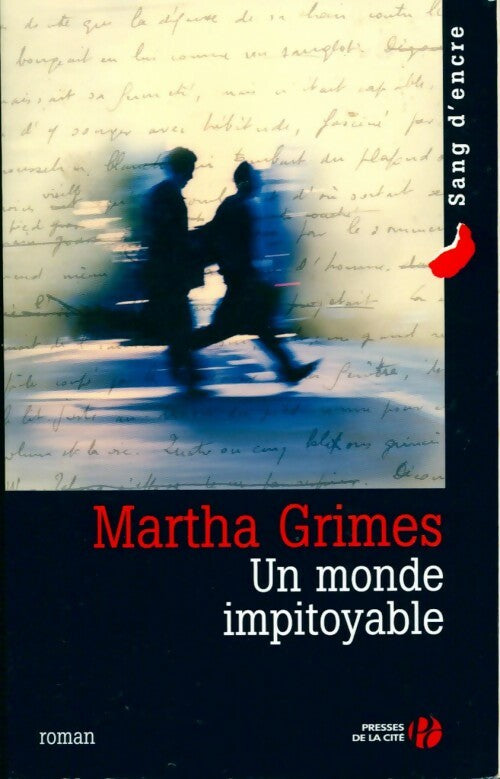 Un monde impitoyable - Martha Grimes - Livre