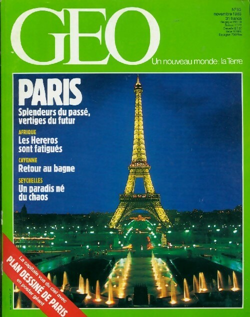 Géo n°93 : Paris, splendeurs du passé, vertiges du futur - Collectif - Livre