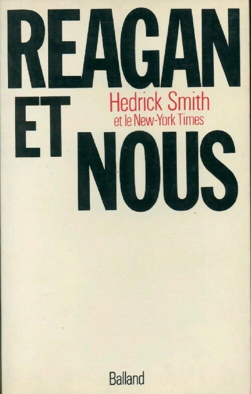Reagan et nous - Hedrick Smith - Livre