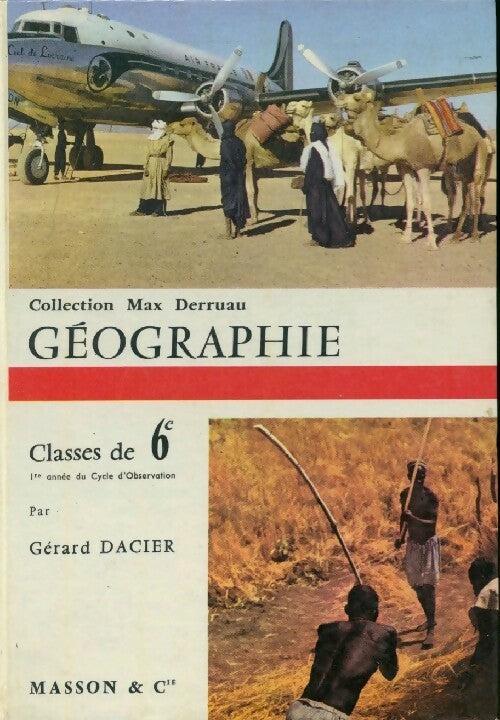 Géographie 6e - Gérard Dacier - Livre