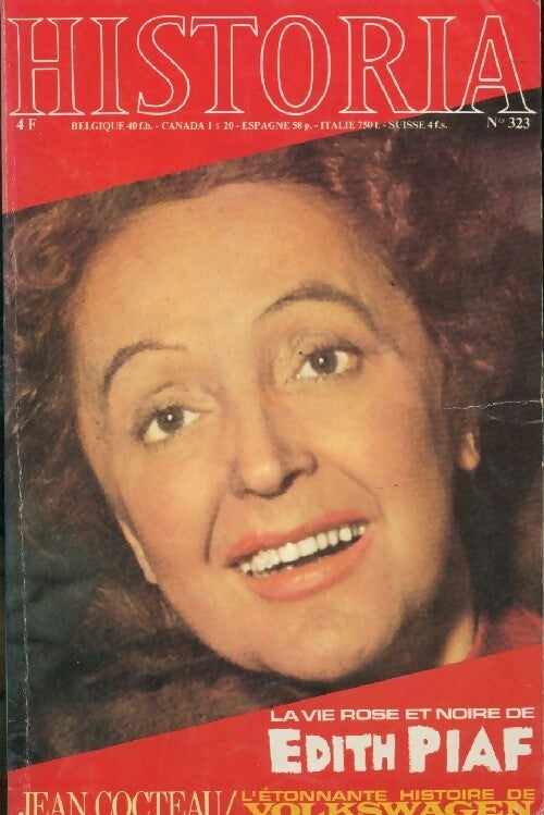 Historia n°323 : La vie rose et noire de Edith Piaf - Collectif - Livre