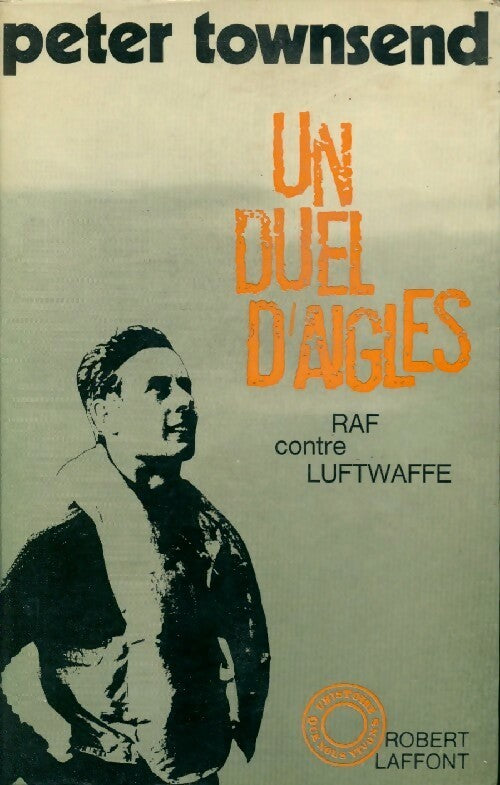Un duel d'aigles - Peter Townsend - Livre